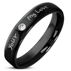 Ocelový prsten černé barvy - čirý třpytivý zirkon, nápis "Your, My Love", 3,5 mm - Velikost: 54