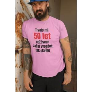 MMO Pánské tričko Trvalo mi 50 let Barva: Ružová, Velikost: M