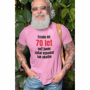 MMO Pánské tričko Trvalo mi 70 let Barva: Ružová, Velikost: XL