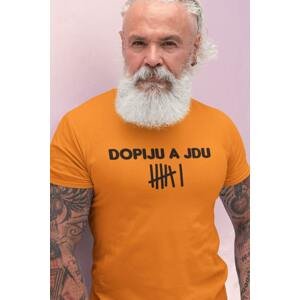 MMO Pánské tričko Dopiju a jdu Barva: Mandarínková oranžová, Velikost: M