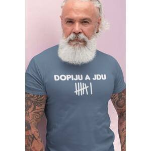 MMO Pánské tričko Dopiju a jdu Barva: Denim, Velikost: 2XL