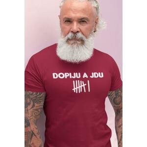 MMO Pánské tričko Dopiju a jdu Barva: Marlboro červená, Velikost: 2XL