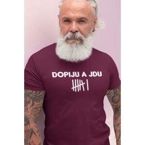 MMO Pánské tričko Dopiju a jdu Barva: Fuchsiová, Velikost: XL