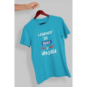 MMO Pánske tričko Legendy se rodí v únoru Barva: Tyrkysová, Velikost: XL