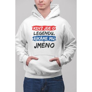 MMO Pánská mikina Když jde o legendu s vlastním jménem Barva: Bíla, Velikost: 2XL