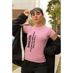 MMO Dámské tričko Debilita Barva: Ružová, Velikost: 2XL