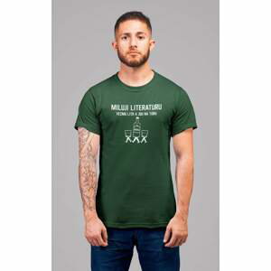 MMO Pánské tričko Miluji literaturu Barva: Láhvově zelená, Velikost: XS