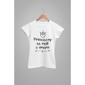 MMO Dámske tričko Princezny se rodí v únoru Barva: Bíla, Velikost: L