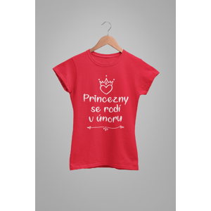 MMO Dámske tričko Princezny se rodí v únoru Barva: Červená, Velikost: S