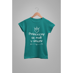 MMO Dámske tričko Princezny se rodí v únoru Barva: Smaragdově zelená, Velikost: M
