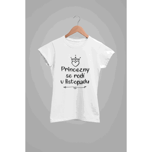 Dámske tričko Princezny se rodí v listopadu Barva: Bíla, Velikost: 3XL