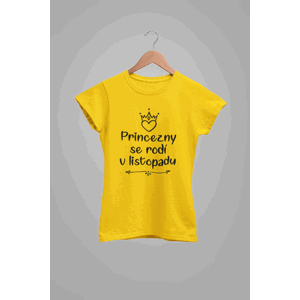 Dámske tričko Princezny se rodí v listopadu Barva: Žlutá, Velikost: S