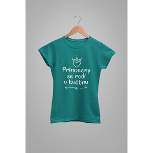 MMO Dámske tričko Princezny se rodí v květnu Barva: Smaragdově zelená, Velikost: XL