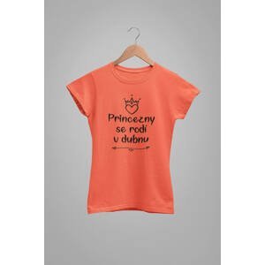 MMO Dámské tričko Princezny se rodí v dubnu Barva: Korálová, Velikost: XL