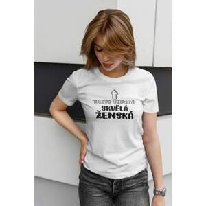 MMO Dámské tričko Skvělá ženská Barva: Bíla, Velikost: XL