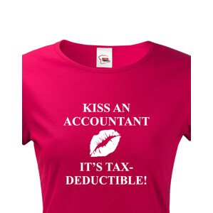 Dámské tričko pro účetní Kiss an accountant. It´s TAX – deductible!