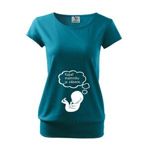 Tričko pro těhotné Kopat maminku je zábava