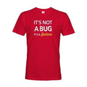 Pánské tričko It´s not bug, it´s a feature - stvořené pro programátory
