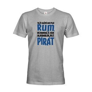 Pánské tričko s potiskem Jsem pirát piju rum - ideální vodácké triko