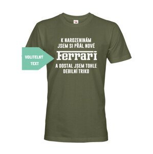 Pánské vtipné a  originální tričko K narozeninám / Vánocům jsem si přál...