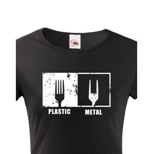 Dámske tričko s potiskem Plastic vs Metal - parodie na metalová trička