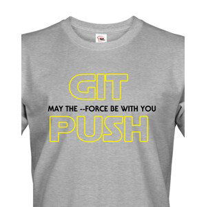 Pánské tričko pro programátory GIT, MAY THE FORCE BE WITH YOU, PUSH