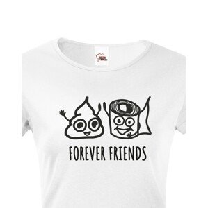 Dámské tričko Forever Friends - vtipný a originální potisk pro rebelky