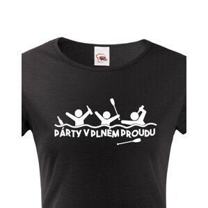 Dámské tričko pro vodáky Párty v plném proudu - ideální triko na loď