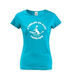 Dámské tričko S pádlem je svět veselejší - triko pro vodáky