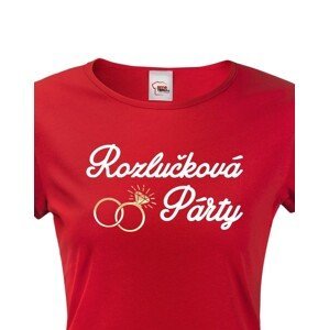 Dámské tričko Rozlučková párty - ideální triko pro rozlučku se svobodou