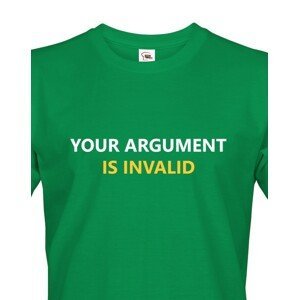 Pánské tričko pro IT Your Argument is Invalid
