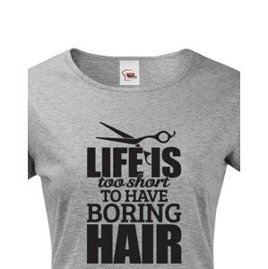 Dámské tričko pro kadeřnice - Boring Hair