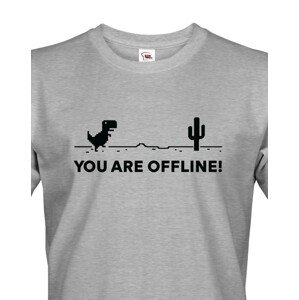 Pánské tričko You are Offline - ideální triko pro Geeky