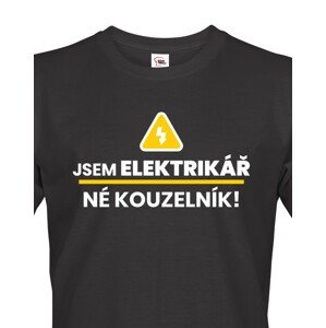 Pánské tričko Jsem elektrikář, né kouzelník! - ideální dárek k narozeninám