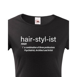 Dámské tričko s potiskem Hair Stylist - ideální dárek pro kadeřnici