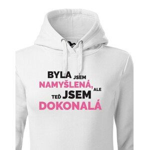 Dámska mikina Byla jsem namyšlená, ale teď jsem dokonalá - pro pravé rebelky