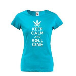 Dámské tričko - Keep calm and roll one