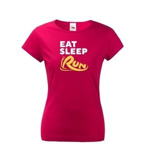 Dámske tričko - Eat sleep run
