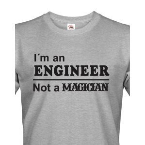 Pánské tričko s potiskem I am an engineer - dárek pro inženýra