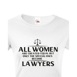 Dámské vtipné tričko pro právničku - skvělý tip na dárek