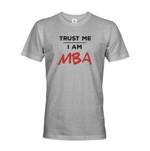 Pánské tričko s potiskem Trust me I am Ing - tričko pro absolventy