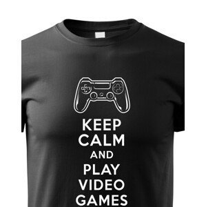 Dětské tričko s potiskem Keep calm and play games - pro hráče