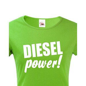 Dámske tričko s motívom Diesel power!