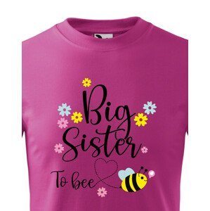 Dětské tričko s potiskem Big sister to bee