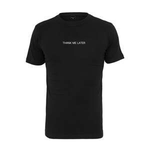 Tričko Urban Classics Thank Me Later Tee Black S