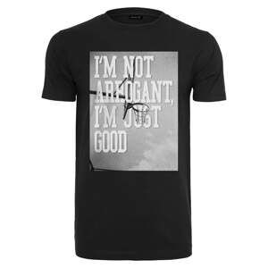 Tričko Urban Classics I'm Not Arrogant I'm Just Good Tee Black M